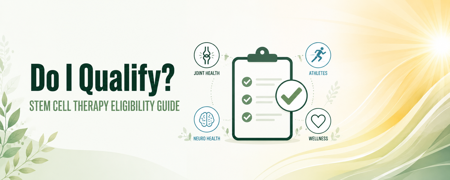 Do I Qualify for Stem Cell Therapy? A Complete Guide to Eligibility, the Screening Process, and What to Expect
